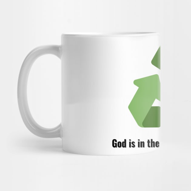 God is in the recycling business V3 Black Lettering by Family journey with God